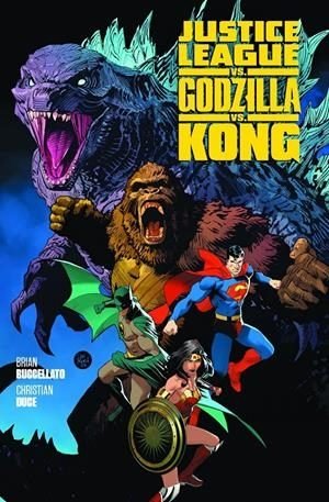 Portada de Justice League vs. Godzilla vs. Kong nº 1