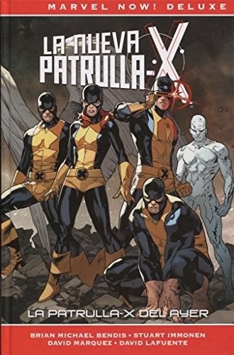 Portada de La Patrulla-X de Brian Michael Bendis. Marvel Now! Deluxe nº 1