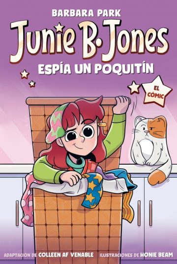 Portada de Junie B. Jones espía un poquitín (Junie B. Jones [el cómic])