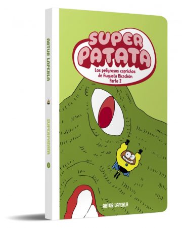 Superpatata 9 - Los peligrosos caprichos de Augusta Ricachón (parte 2) (NUEVA EDICIÓN)