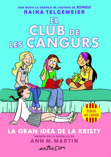 Portada de El club de les Cangurs (Vol. 1). La gran idea de la Kristy